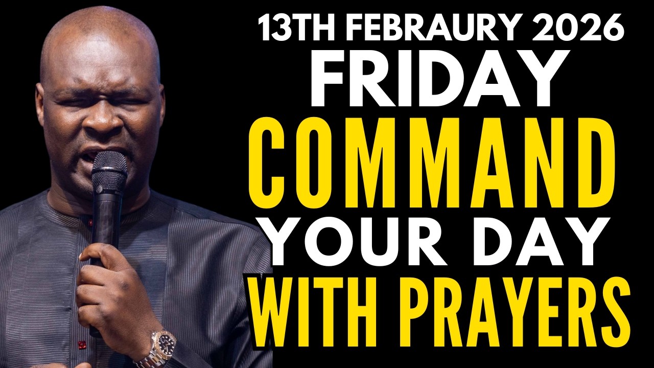 [FRIDAY 13TH FEBRUARY] START YOUR THURSDAY WITH PRAYER | SPIRITUAL PRAYER BY APOSTLE JOSHUA SELMAN