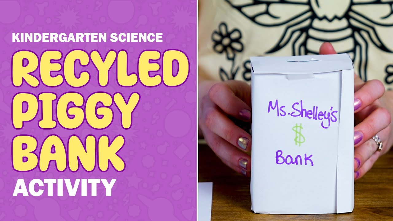 Recycled Piggy Bank DIY Activity ♻️ Fun Science with Ms. Shelley | Kindergarten Grade NGSS
