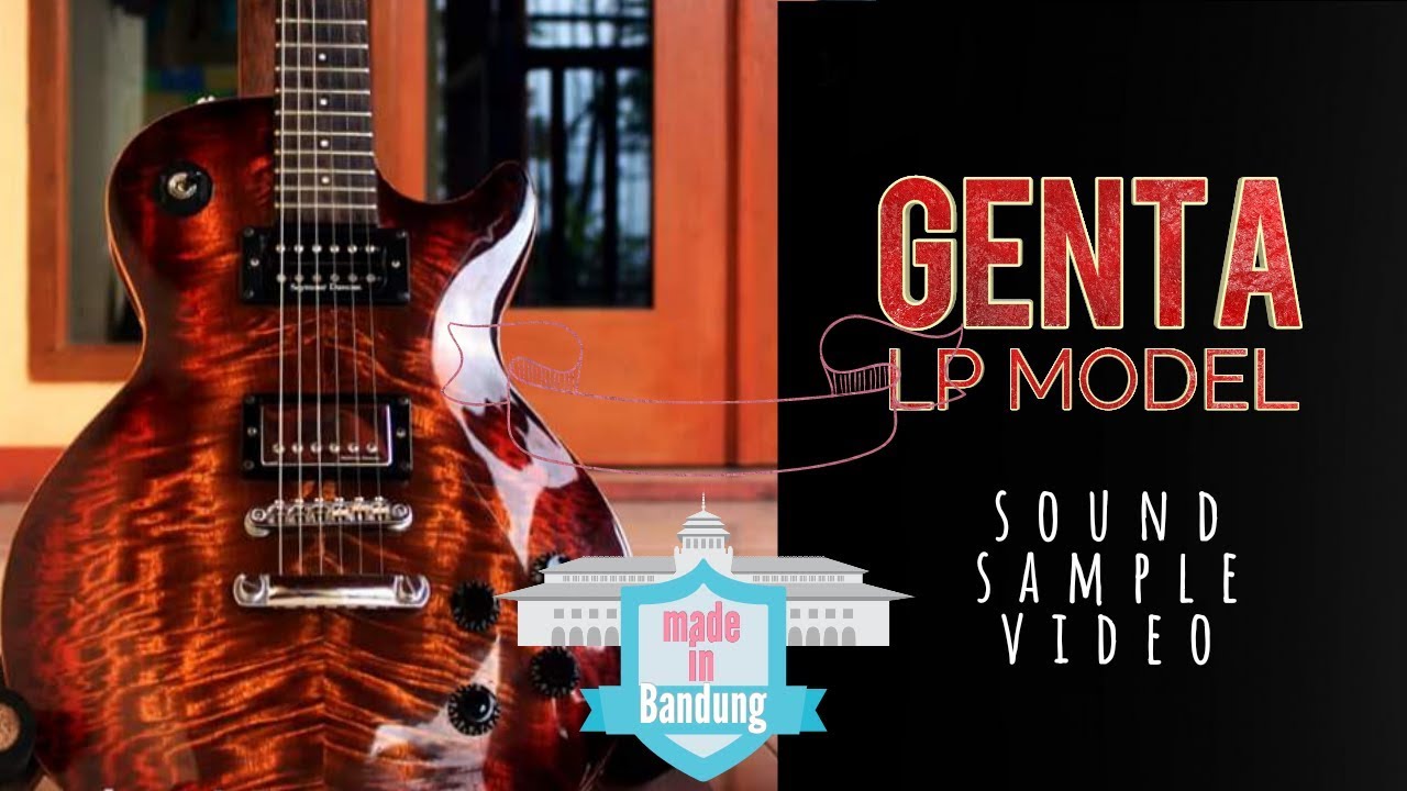 Tes & Review Gitar Genta Les Paul GLP - Gitar Made in Indonesia