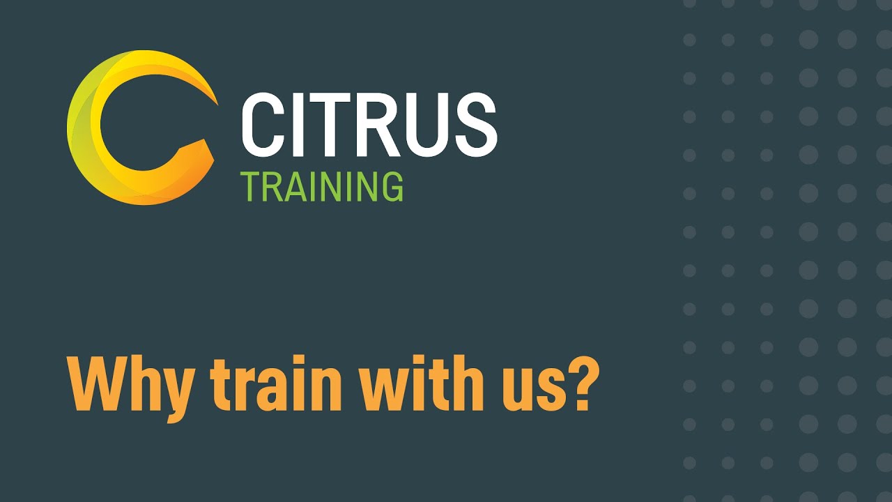 Citrus Training - The UK's Most Trusted Training Provider