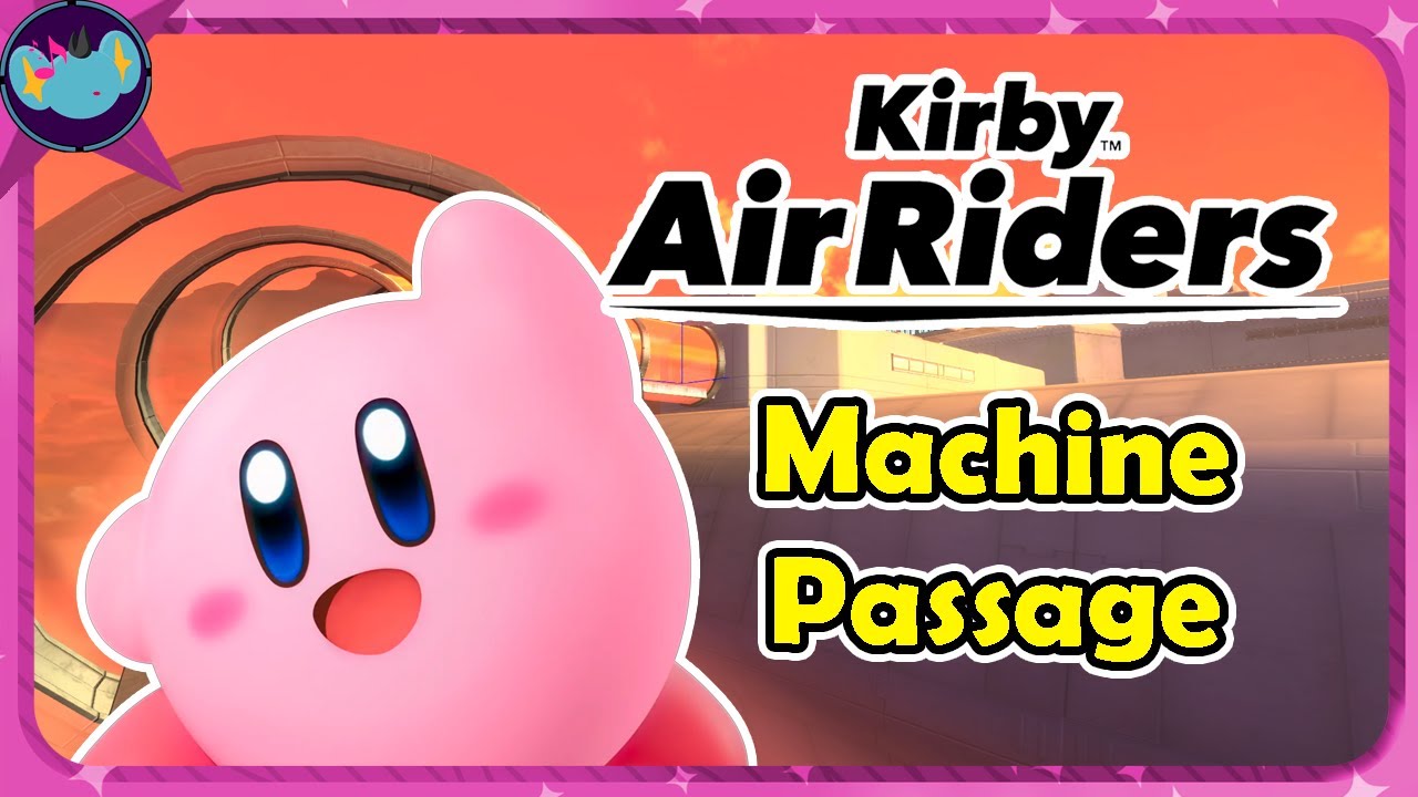Machine Passage || Kirby Air Riders OST