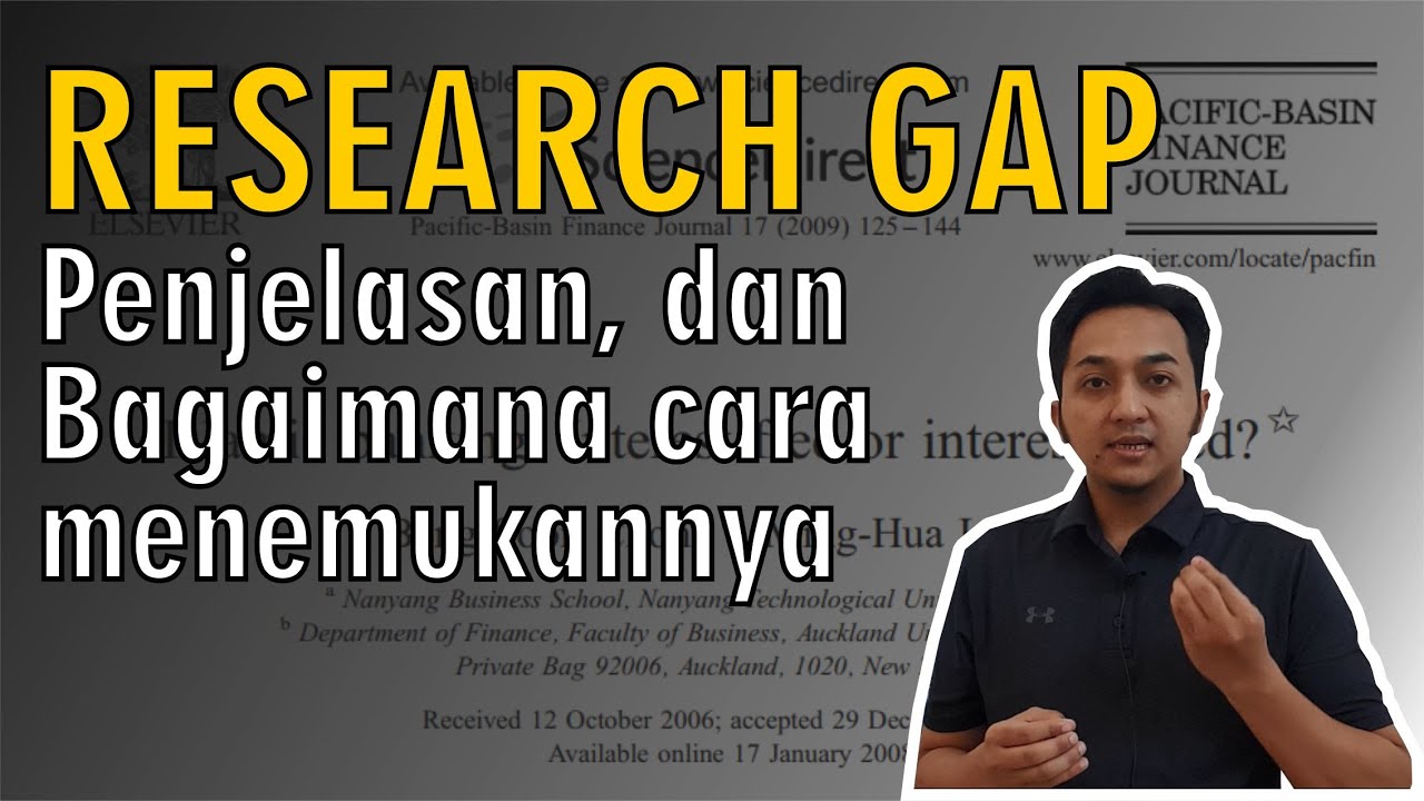 TIPS MENCARI KESENJANGAN PENELITIAN - IDENTIFYING RESEARCH GAPS