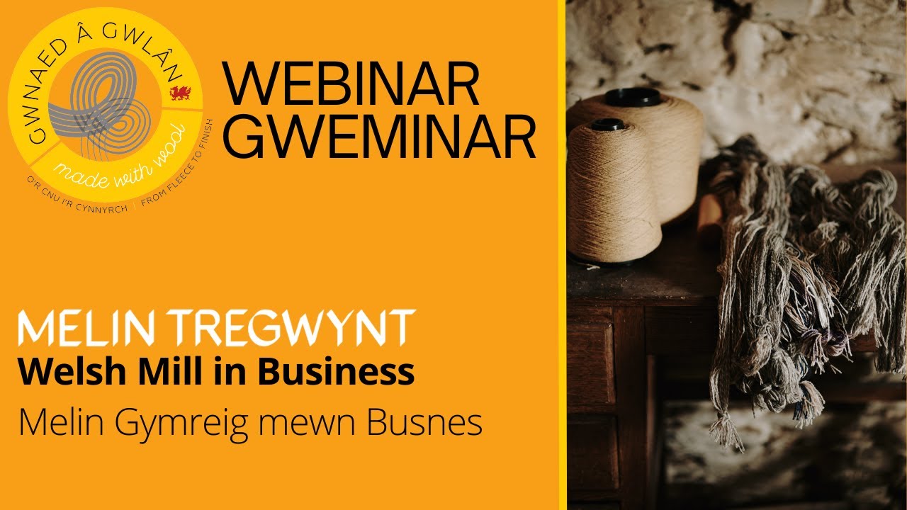 Melin Tregwynt - Welsh Mill in Business / Melin Gymreig mewn Busnes
