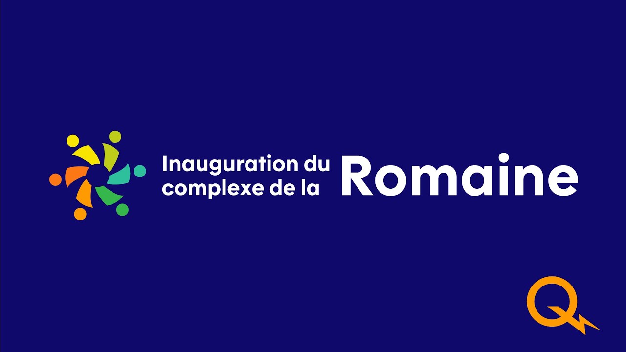 Inauguration du complexe de la Romaine