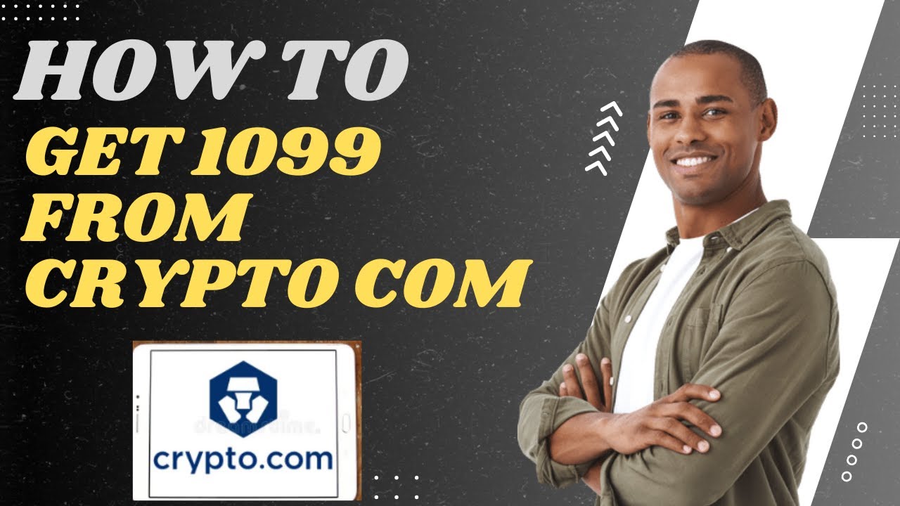 How to get 1099 from crypto com l S M Tech