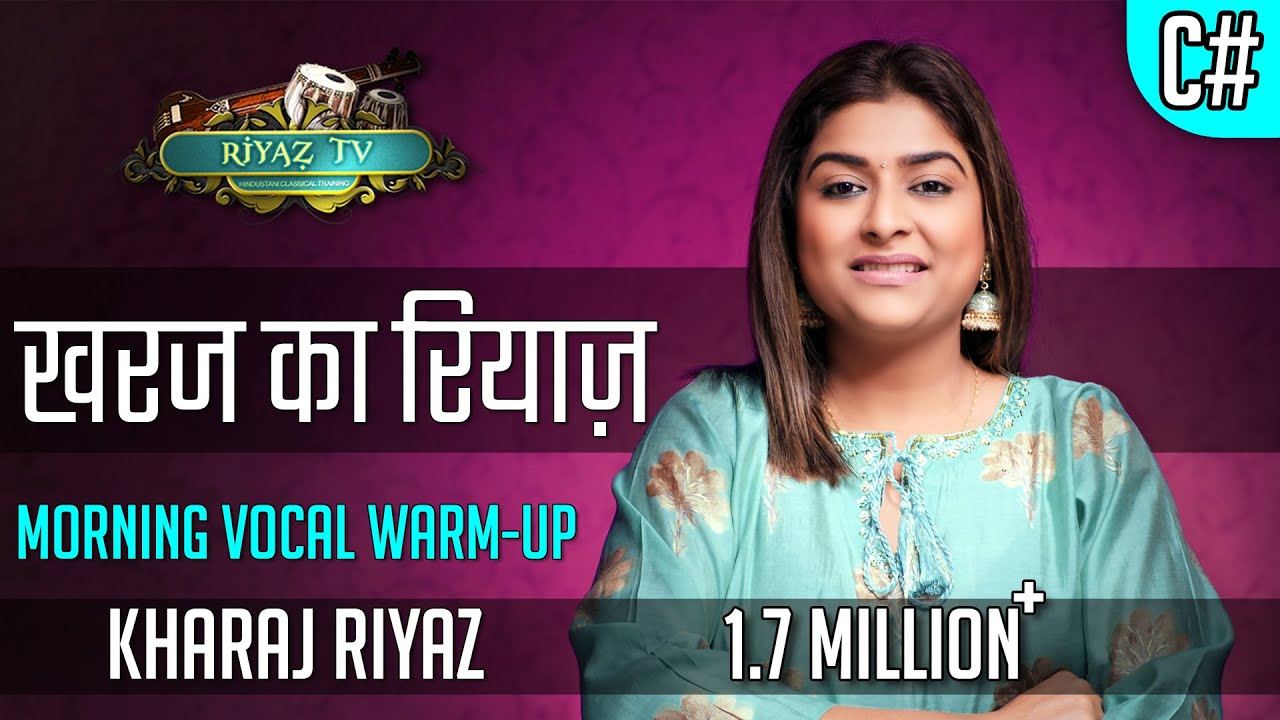 खरज का रियाज़ - Morning Vocal Warm Up Lesson - Varsha Singh Dhanoa - Riyaz TV - रियाज़ टीवी