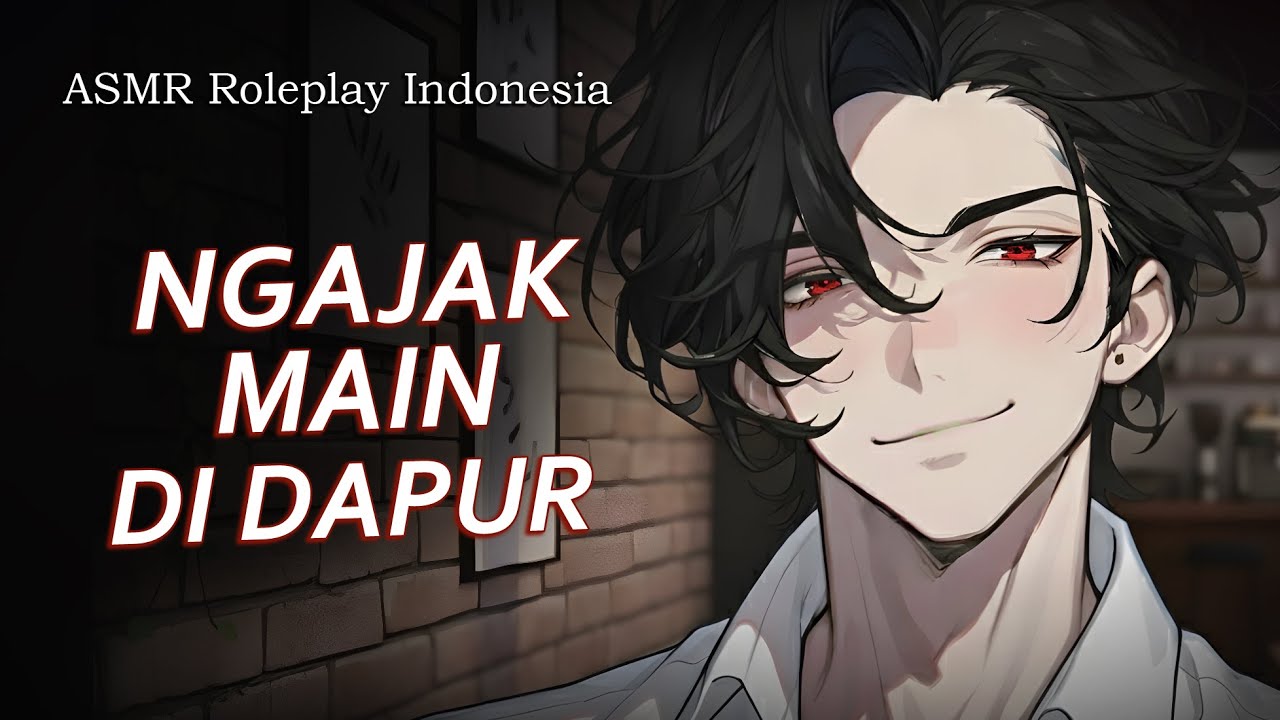 [SPICY] Roleplay Indonesia NGAJAK MAIN DI DAPUR CAFE || Revan Valentine
