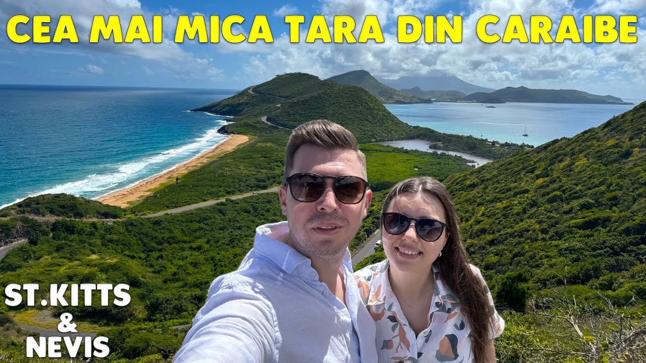 Am ajuns in cea mai MICA TARA din CARAIBE | St. Kitts & Nevis