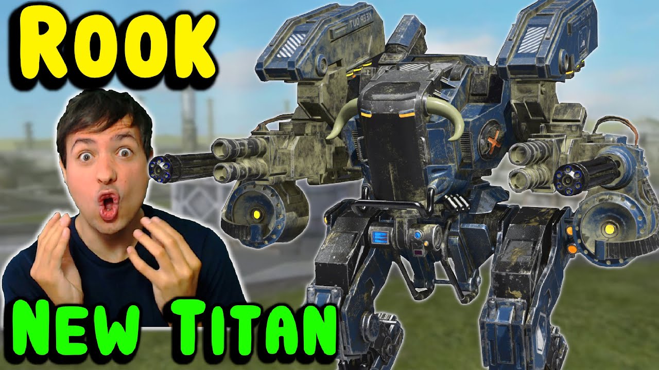 НОВЫЙ Титан: ROOK будет сломан! + Роботокризис: тестовый сервер War Robots WR