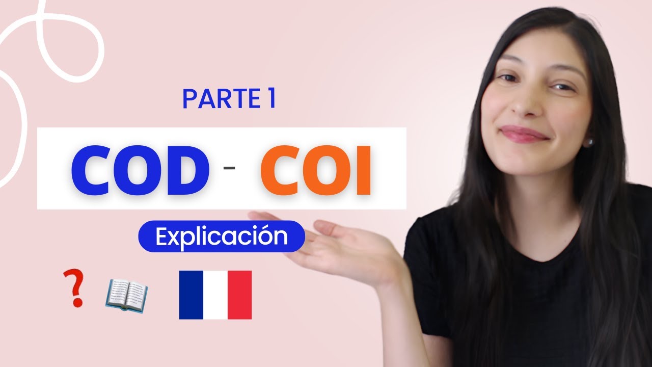 🇫🇷 COD y COI en francés: lo básico que debes saber ( Parte 1)