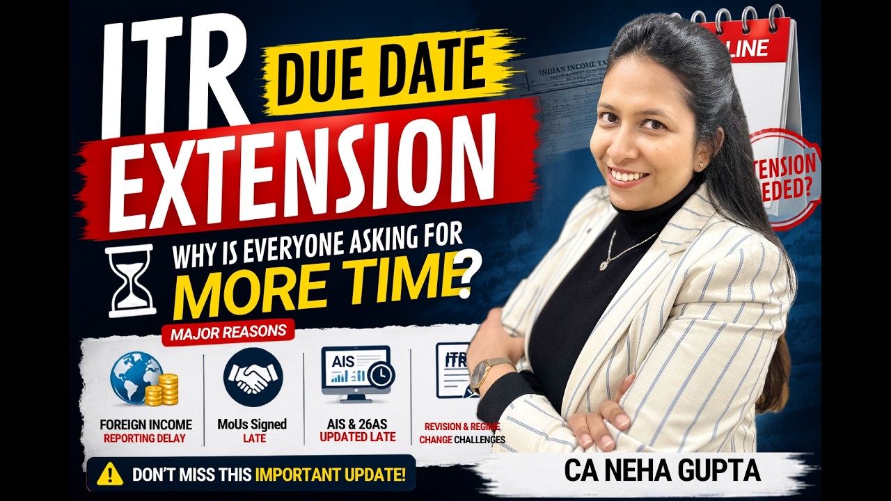 ITR Due Date Extension 2026: Will the Government Extend the Deadline? | CA Neha Gupta