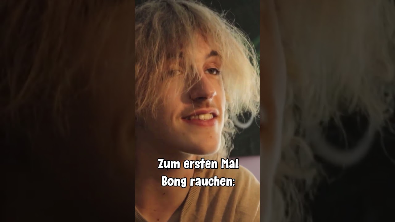 Zum ersten mal Bong rauchen be like