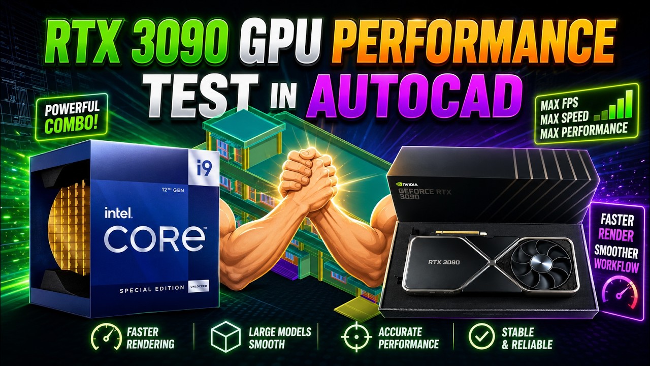 RTX 3090 GPU performance test in AutoCAD