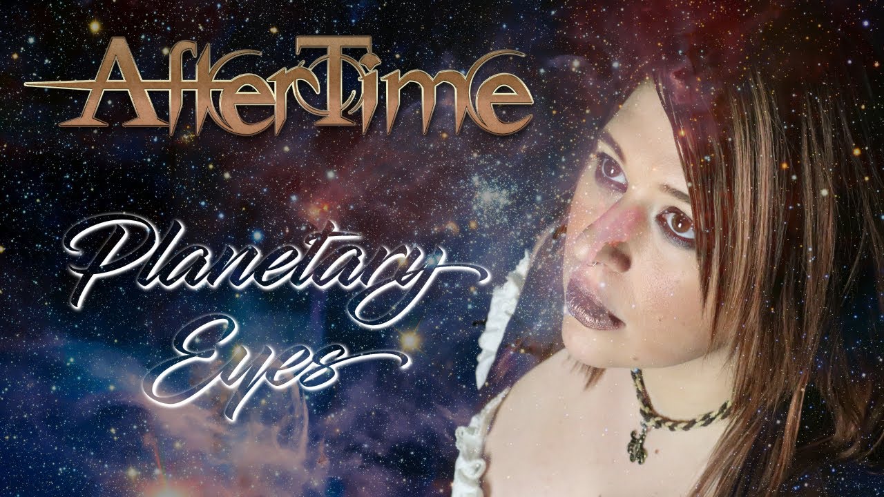 AfterTime - Planetary Eyes (Official Lyric Video)