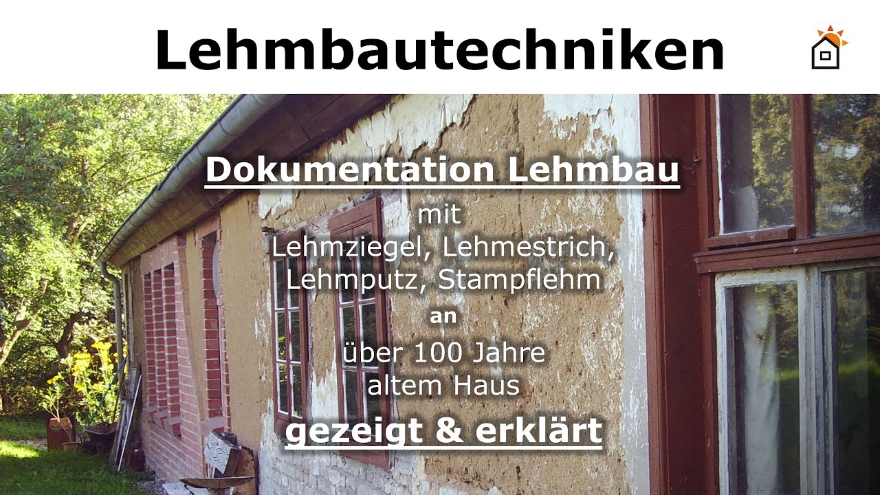 Lehmbau an 100 Jahre alten Haus erklärt