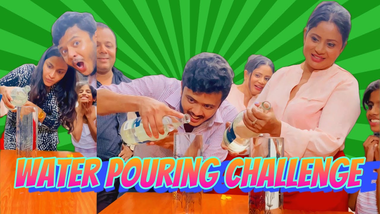Water Pouring Challenge | Bithum Gamage
