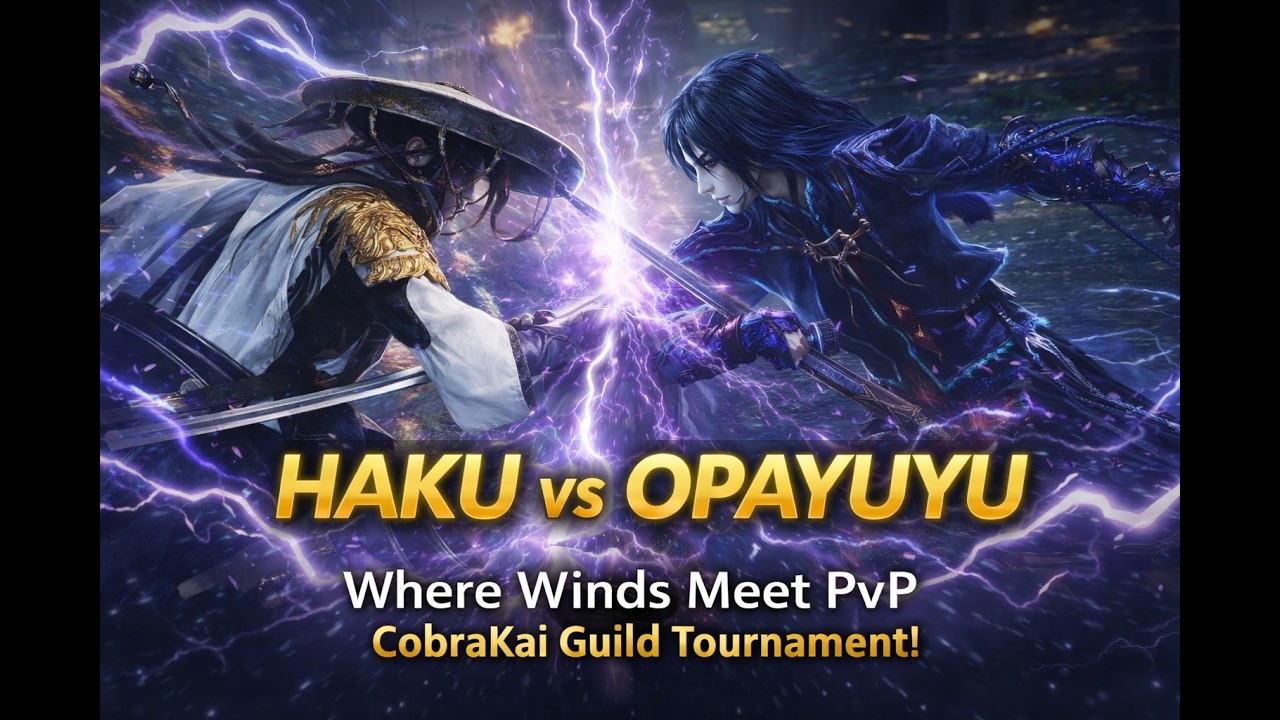 Where Winds Meet PvP | CobraKai Guild Tournament