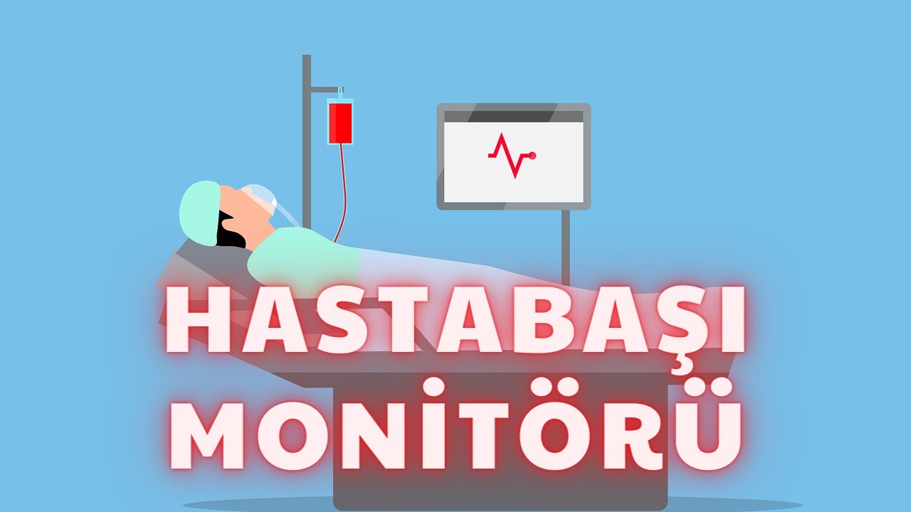 HASTABAŞI MONİTÖRÜ NEDİR? NASIL ÇALIŞIR? KULLANIM ALANLARI