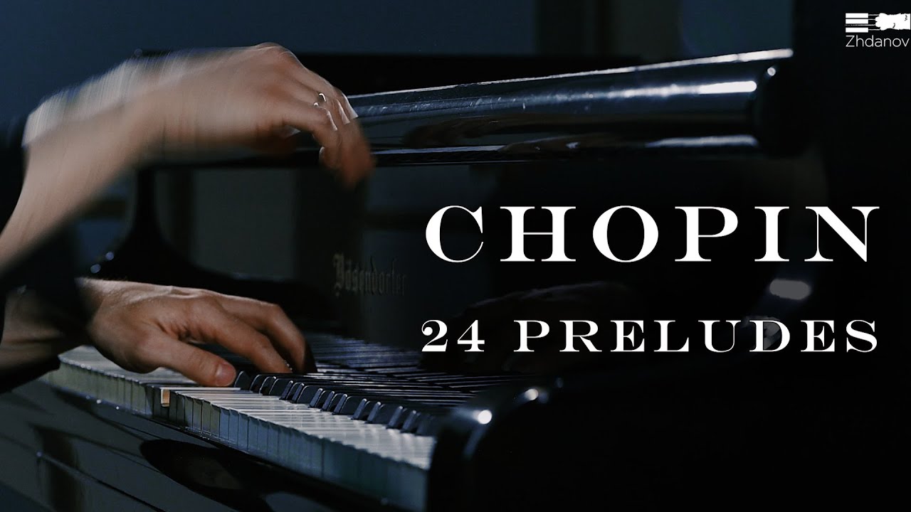 Chopin 24 Preludes op.28 [Denis Zhdanov]