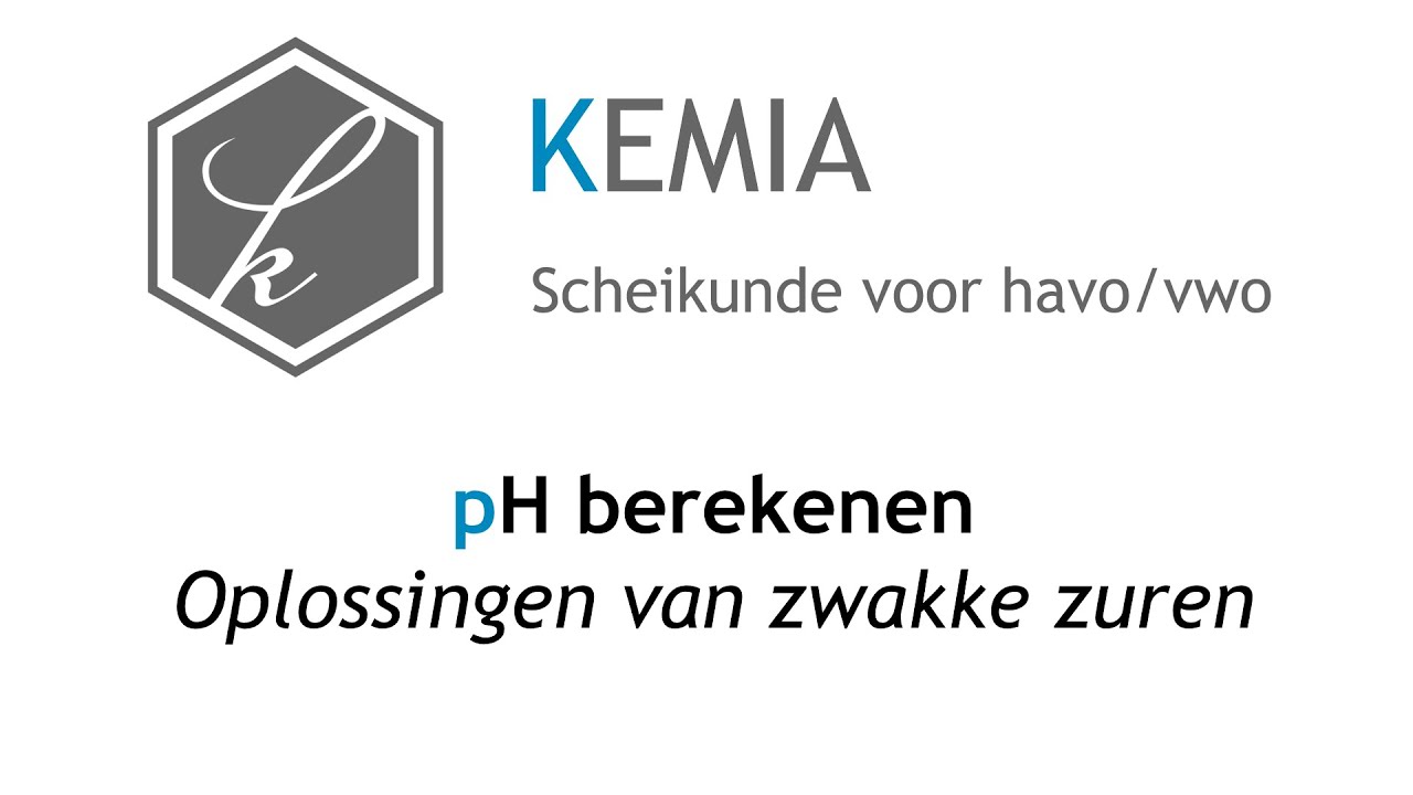 pH berekenen: Oplossingen van zwakke zuren