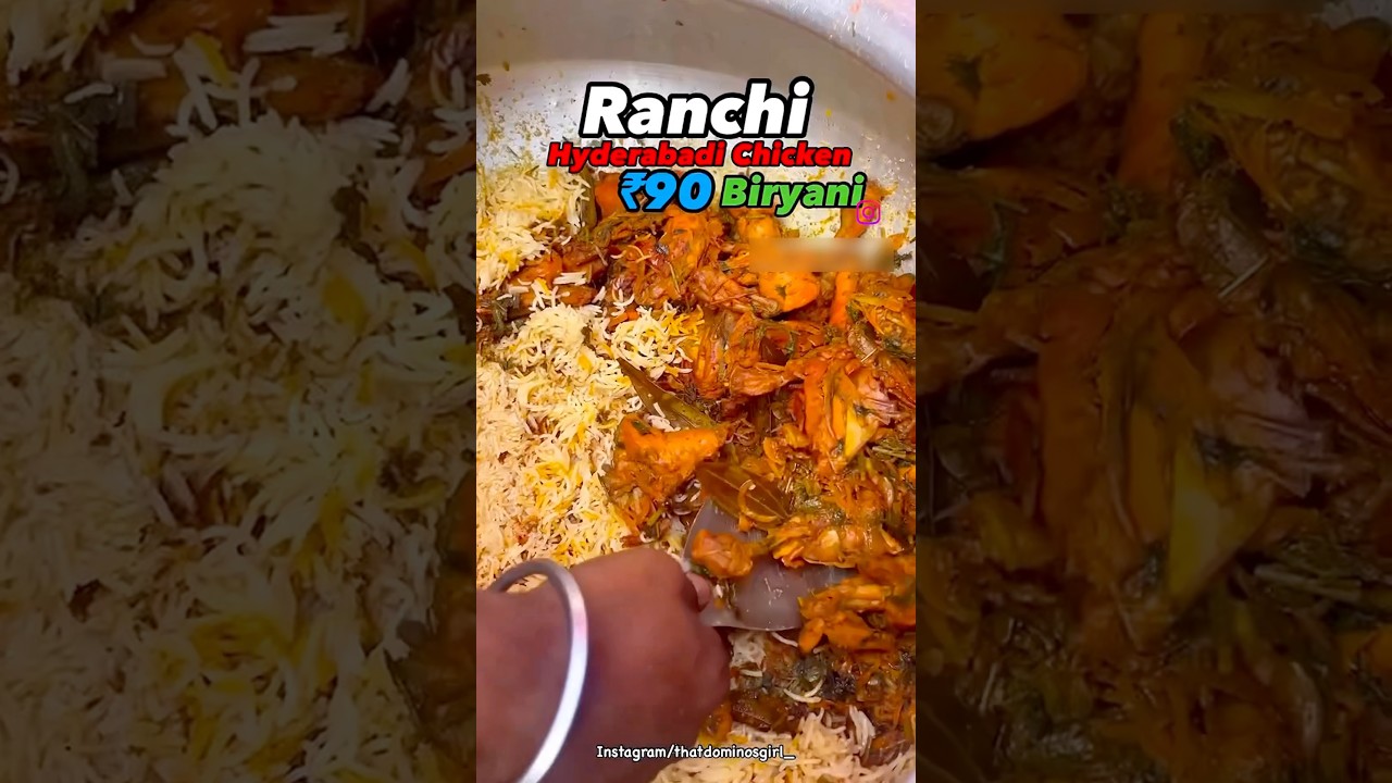 ₹90 Hyderabadi Chicken Biryani in Ranchi #ashortaday #biryani