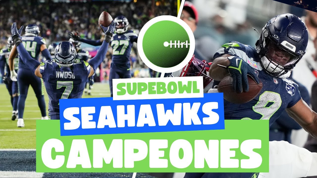 REACCIÓN Inmediata | ¡Seahawks campeones del SUPERBOWL!