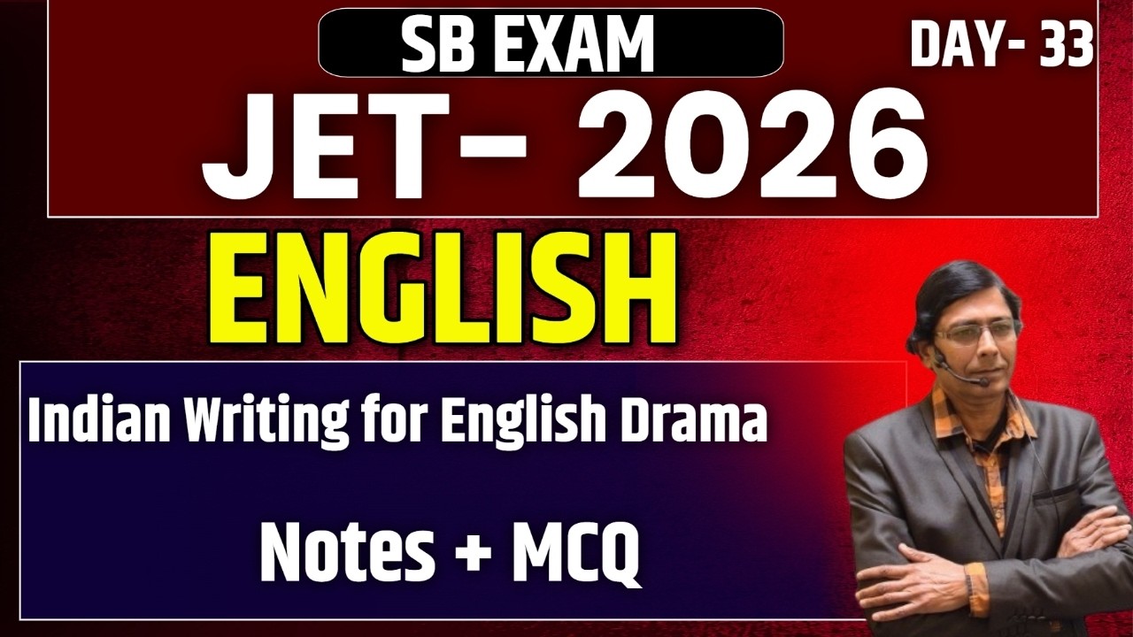 JET Paper 2 ENGLISH 2025  | Indian Writing for English Drama  | Day - 33 | SB EXAM