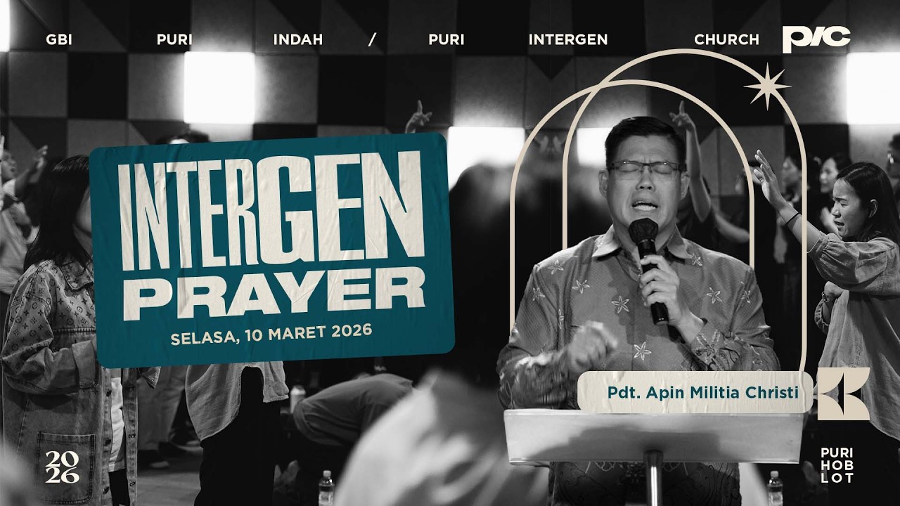 Intergen Prayer with  Pdt. Apin Militia Christi - 10 Maret 2026