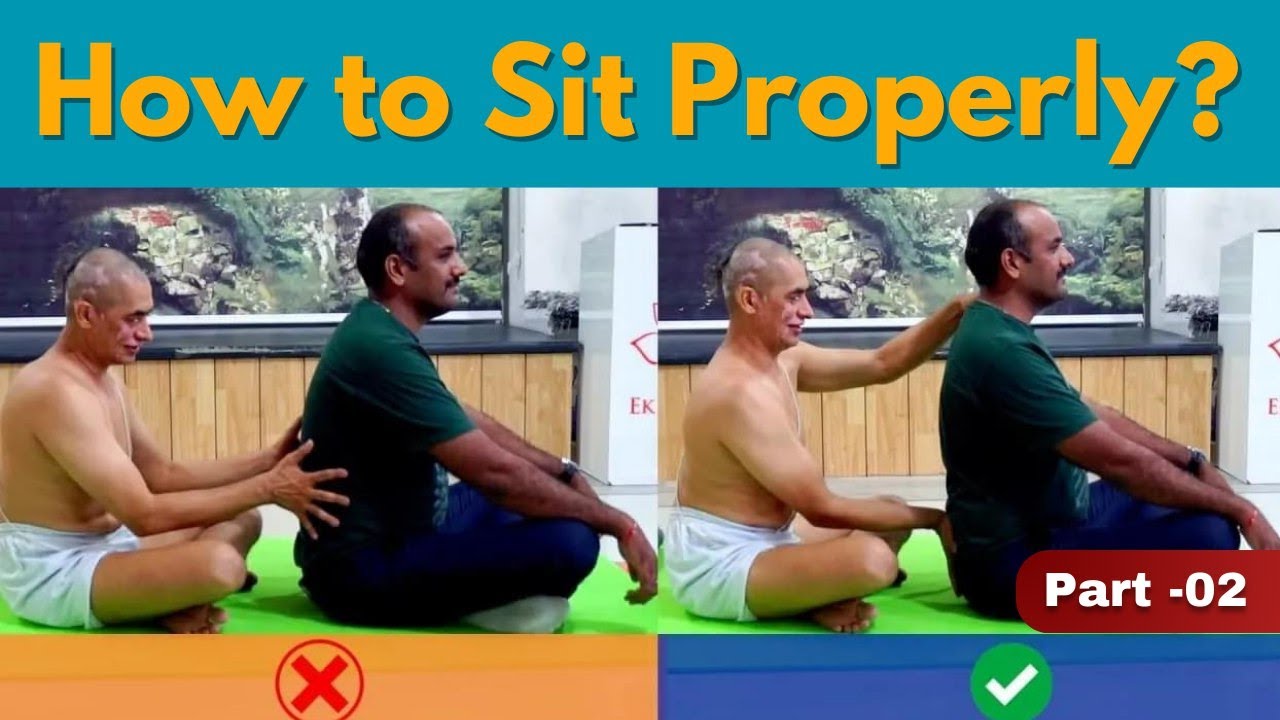 How to Sit Properly PART 02 | Yoga for Beginners | Yogacharya Dhakaram | Proper Sitting Posture