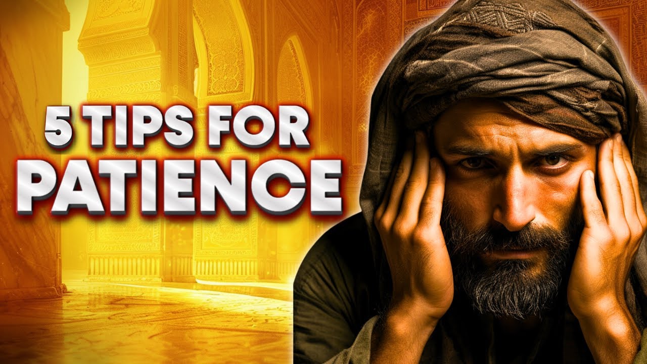 Islamic Tips For Maintaining Patience In Difficult Times