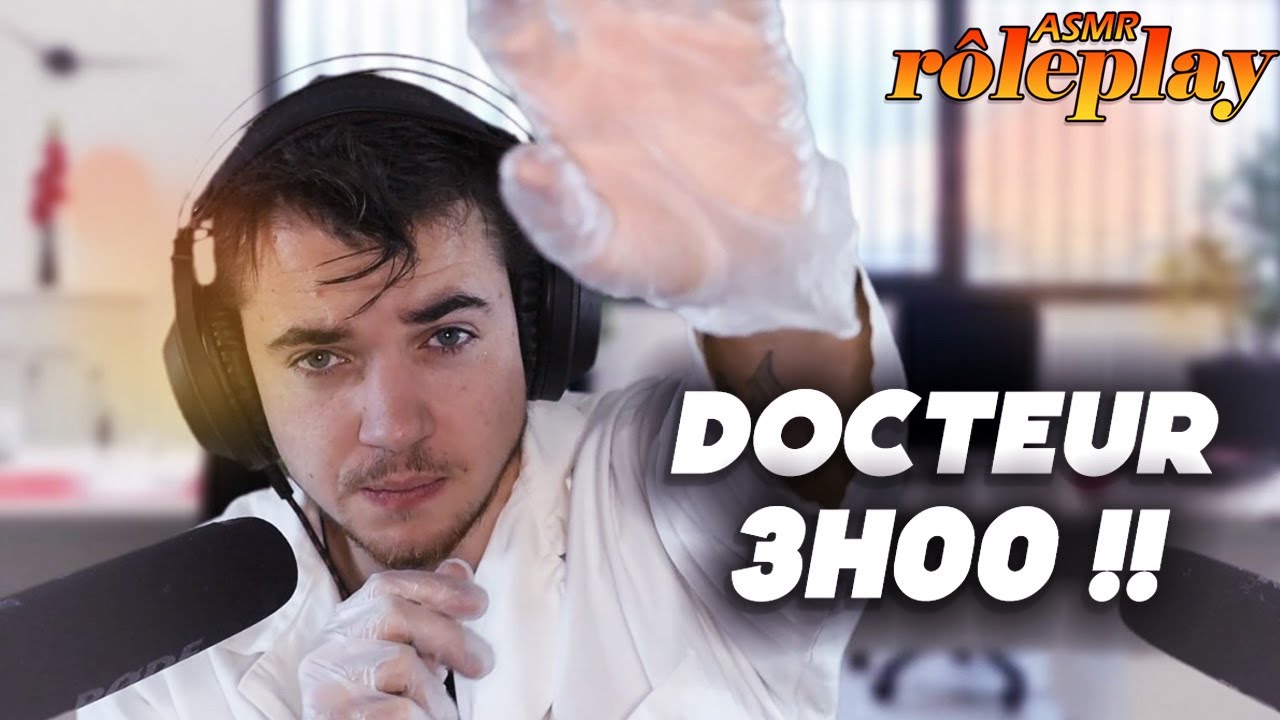 ASMR : Roleplay Docteur 3h00 !  ( m&eacute;decin , soins du visage , massage intense )