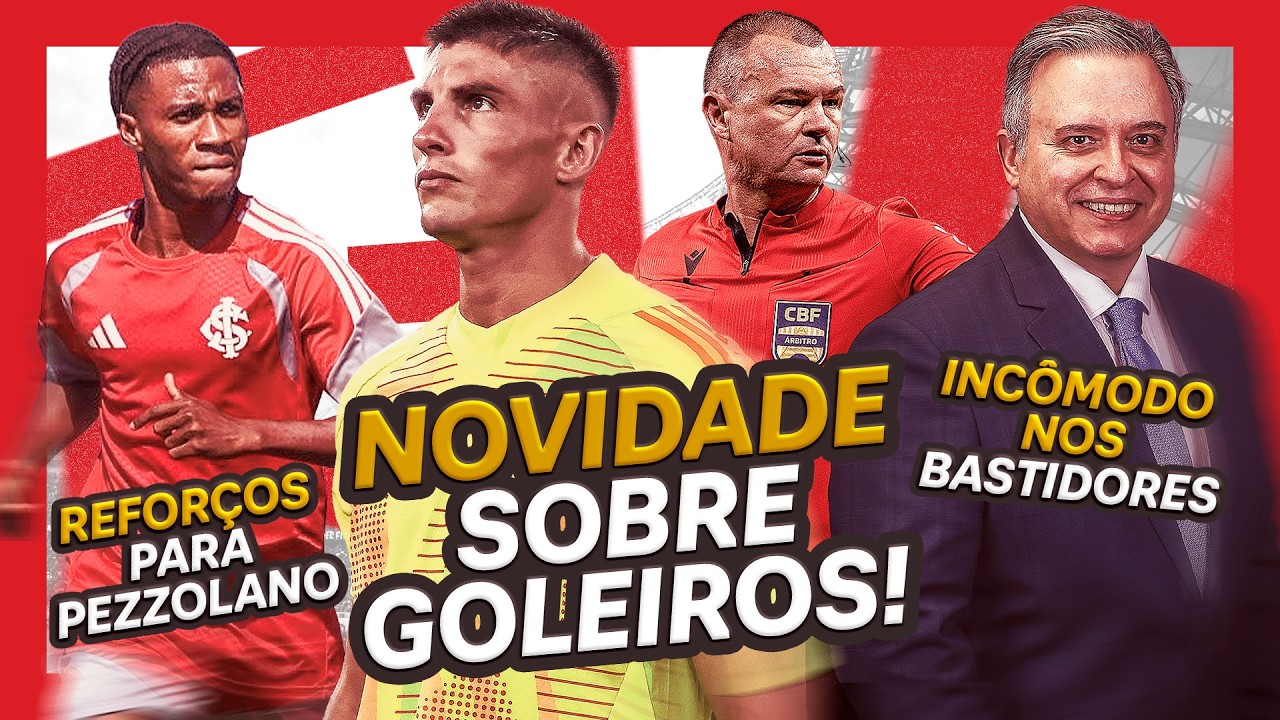🔴⚪️ #INTER HOJE: NOVO GOLEIRO, SITUAÇÃO DE ROCHET, REFORÇOS E POLÊMICA NO GAUCHÃO