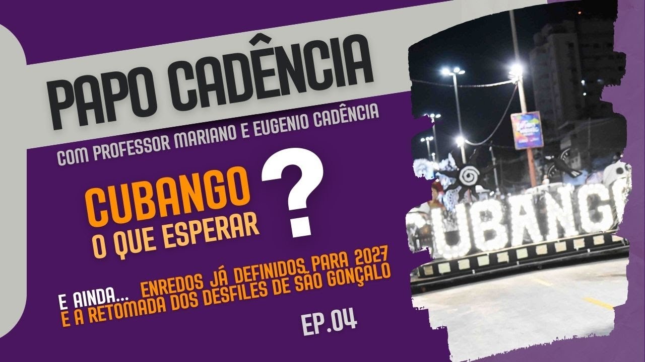 PAPO CADÊNCIA - Ep.04