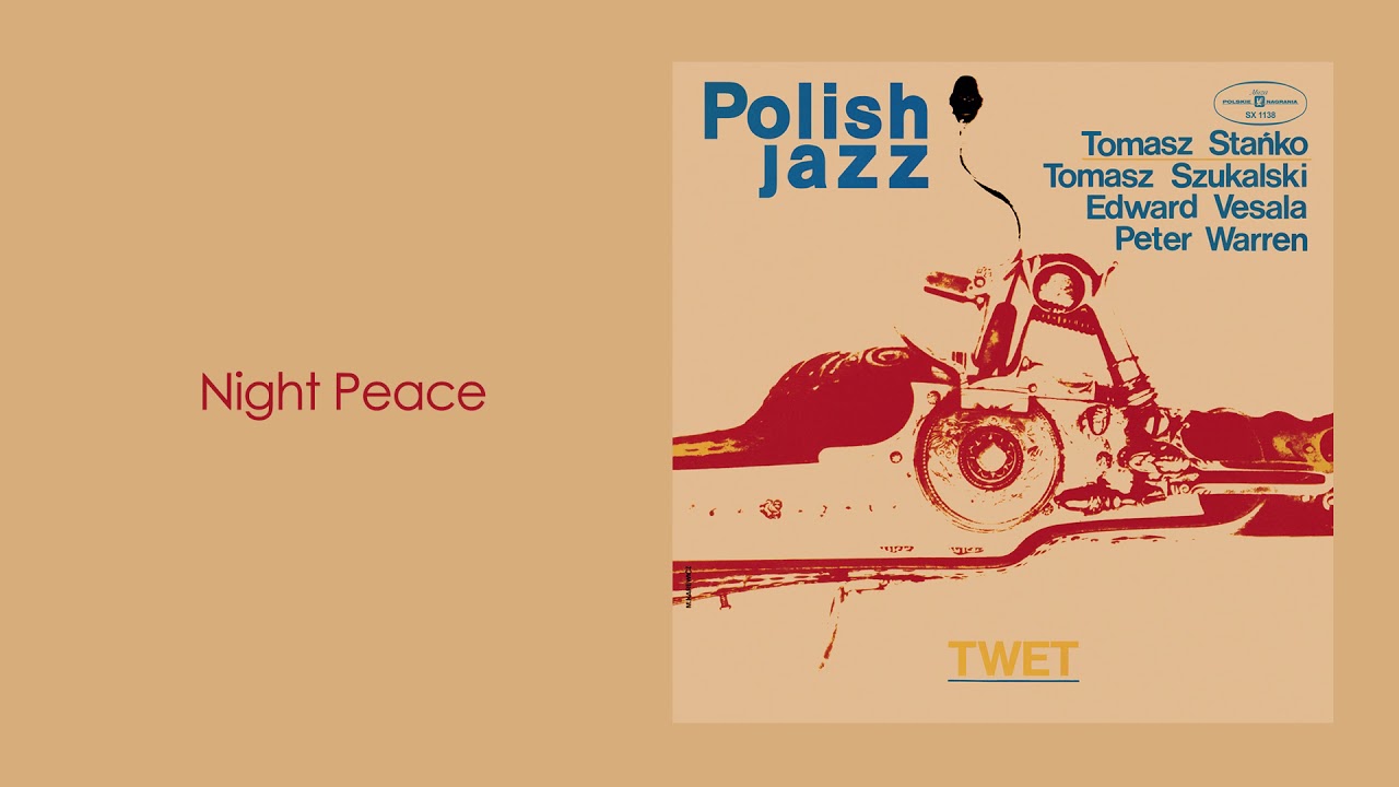 Tomasz Stańko, Tomasz Szukalski, Edward Vesala, Peter Warren - Night Peace [Official Audio]