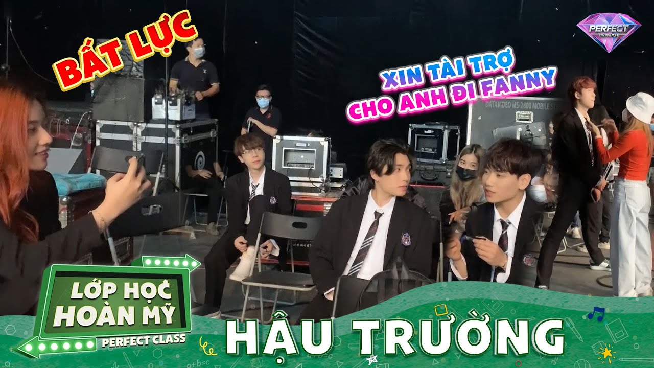 Lớp Học Hoàn Mỹ | Hậu Trường: Fanny bất lực khi Trần Nhậm đòi tài trợ để nhuộm tóc