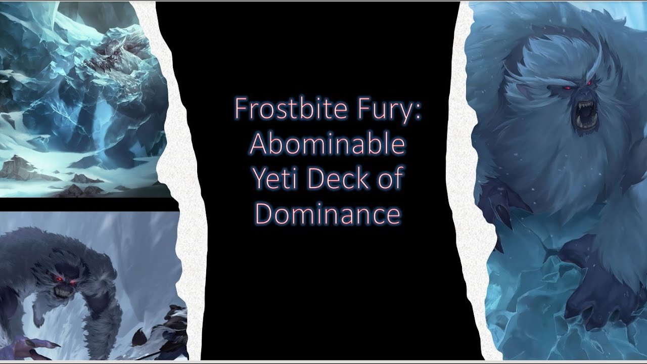 Lor:Frostbite Fury: Abominable Yeti Deck of Dominance