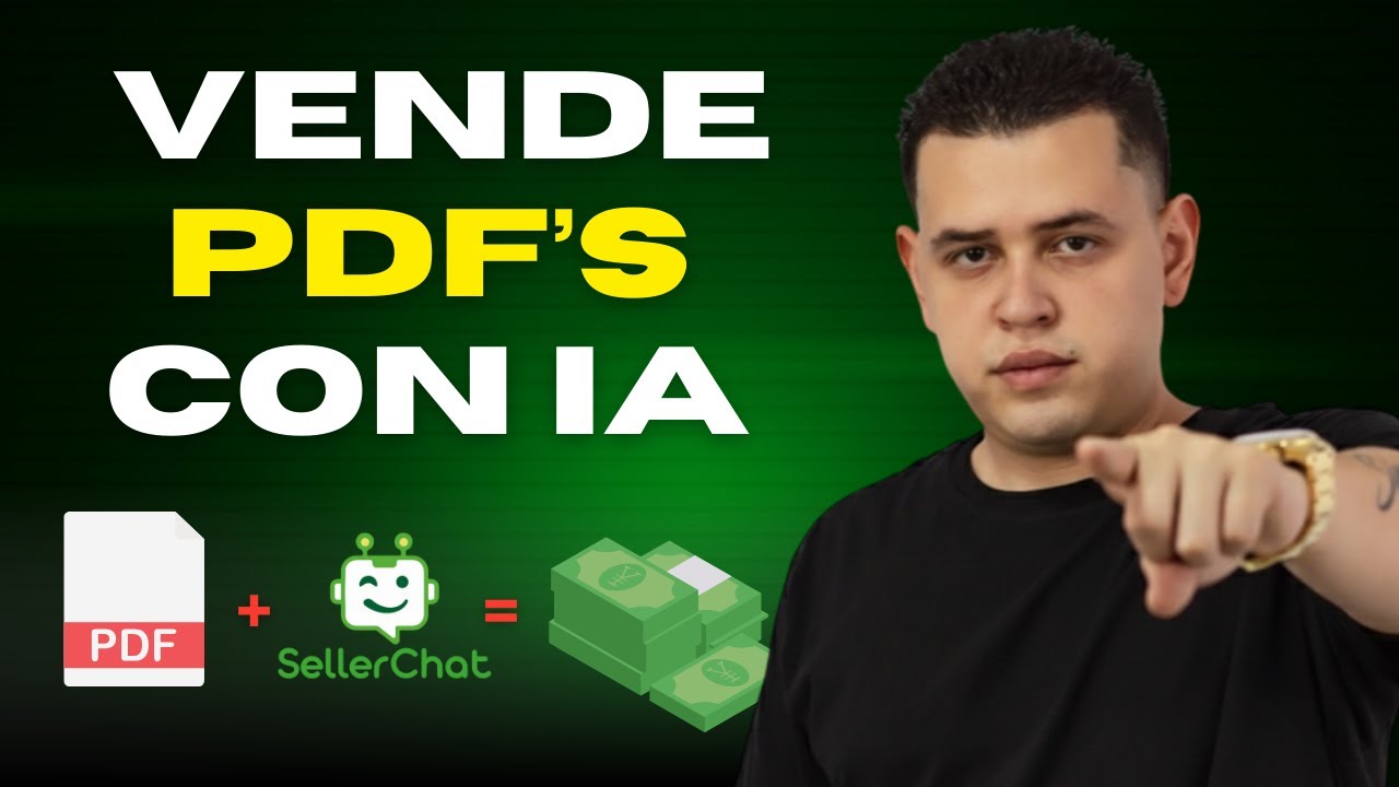 C&oacute;mo GANAR dinero con Ebooks y PDFs usando SellerChat 🤖 Chatbot para WhatsApp 2025 🚀📲