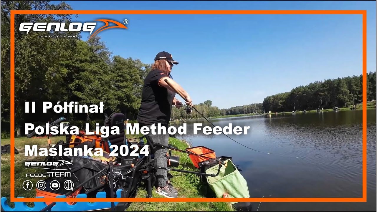II Półfinał Polska Liga Method Feeder Maślanka 2024