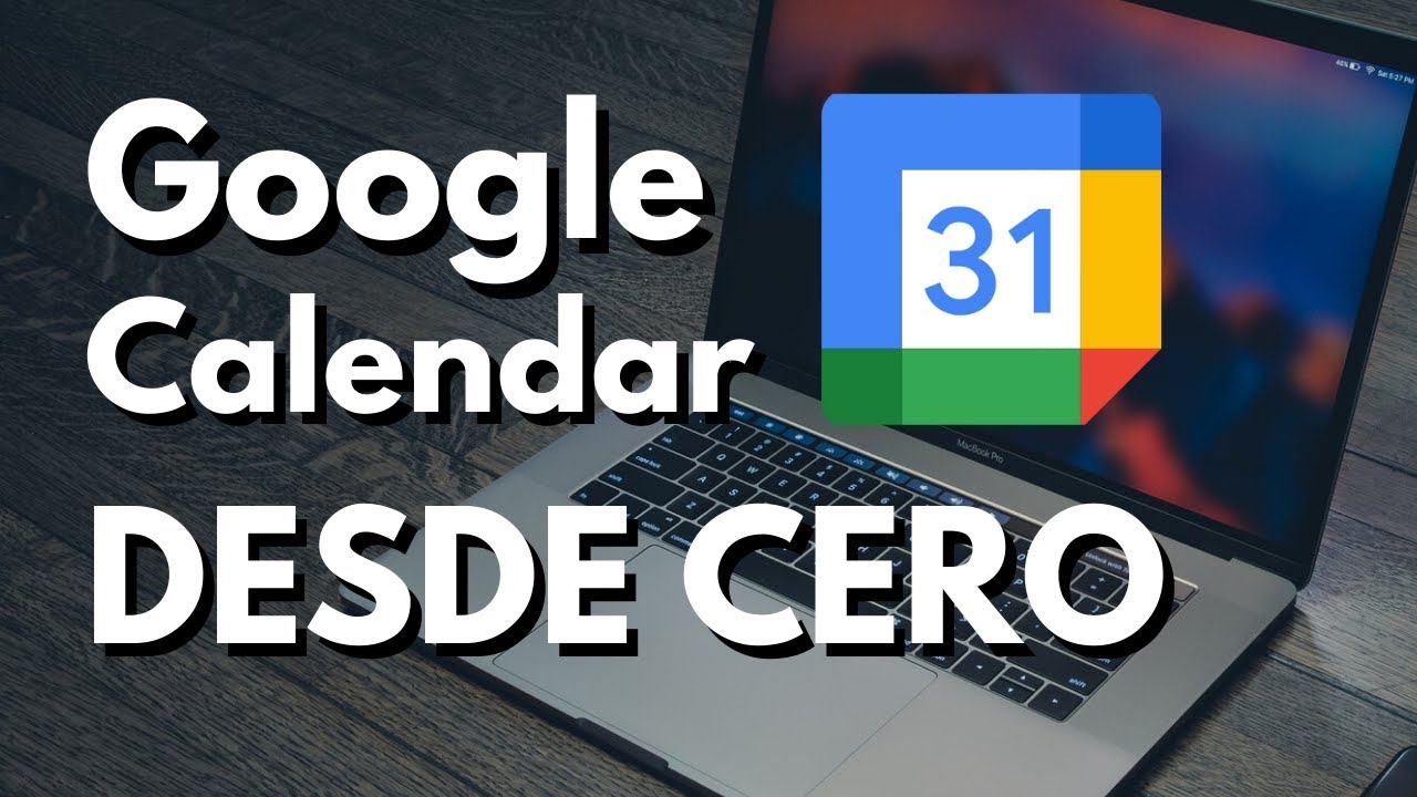 Tutorial de Google Calendar en español | ¡Para la universidad y más!