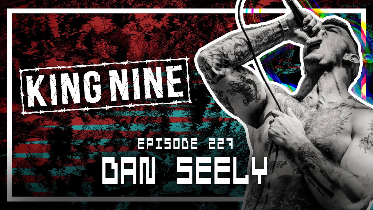 Dan Seely [KING NINE] - Scoped Exposure Podcast 227