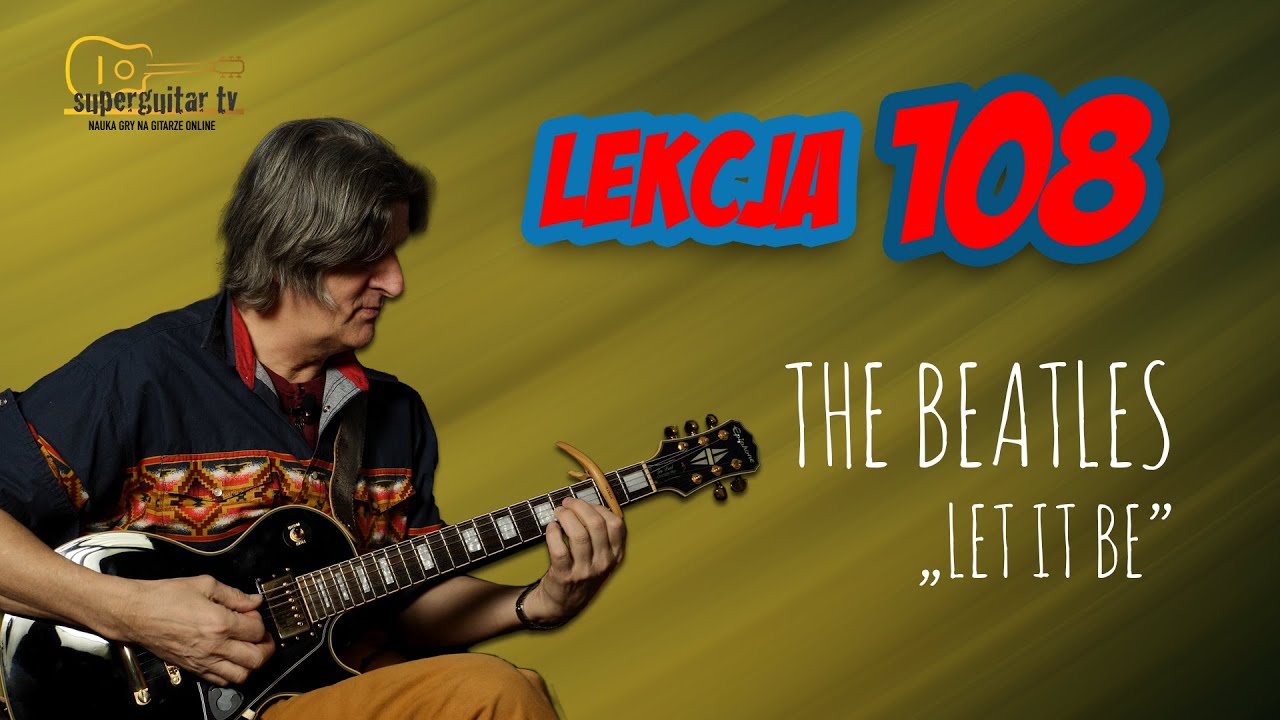 Lekcja 108. The Beatles „Let it be” 🎸 #guitar #lesson #cover #tutorial