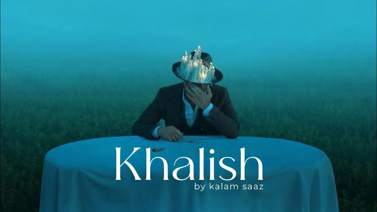 Khalish – Kalam Saaz | Official Audio | Emotional Sad Rap Song | Hindi Urdu Melodic Hip Hop