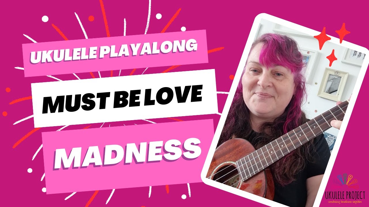 It Must Be Love - Madness #ukuleleplayalong
