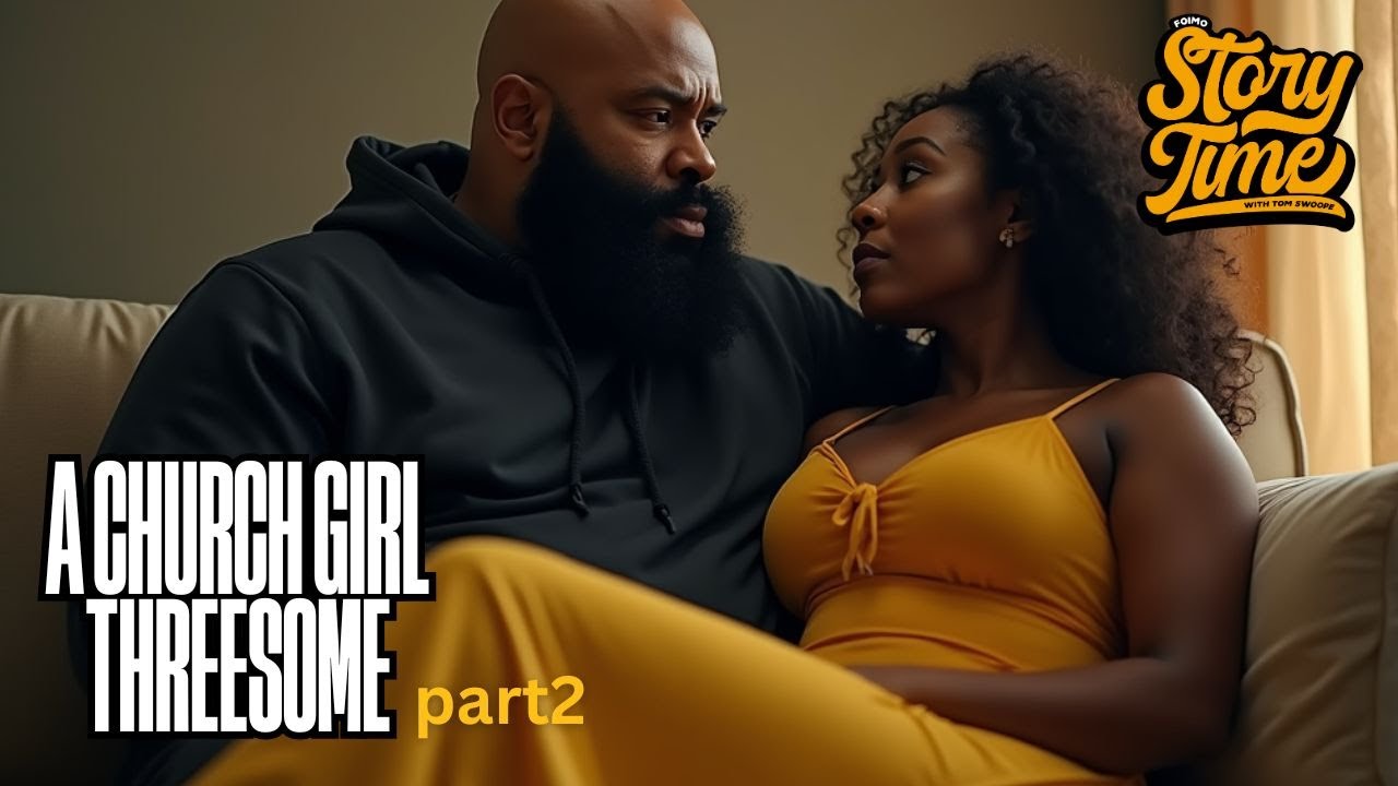 A Church Girl Threesome (Part 2)