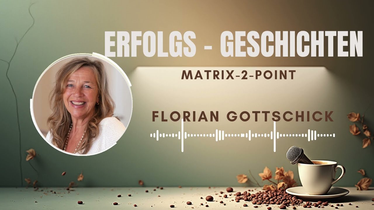 Erfolgsgeschichten mit Matrix-2-Point® – Interview mit Regisseur & Autor Florian Gottschick