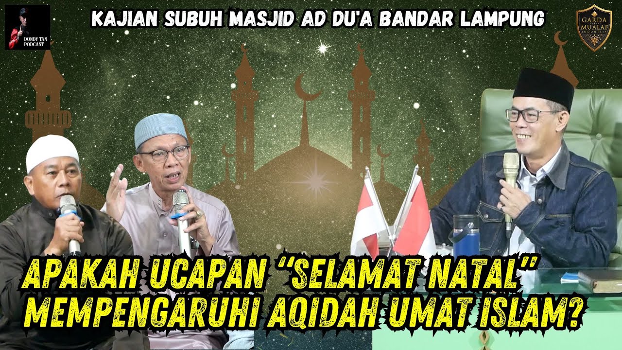 APAKAH UCAPAN SELAMAT NATAL MEMPENGARUHI AKIDAH UMAT ISLAM? - Masjid Ad Du'a Bandar Lampung