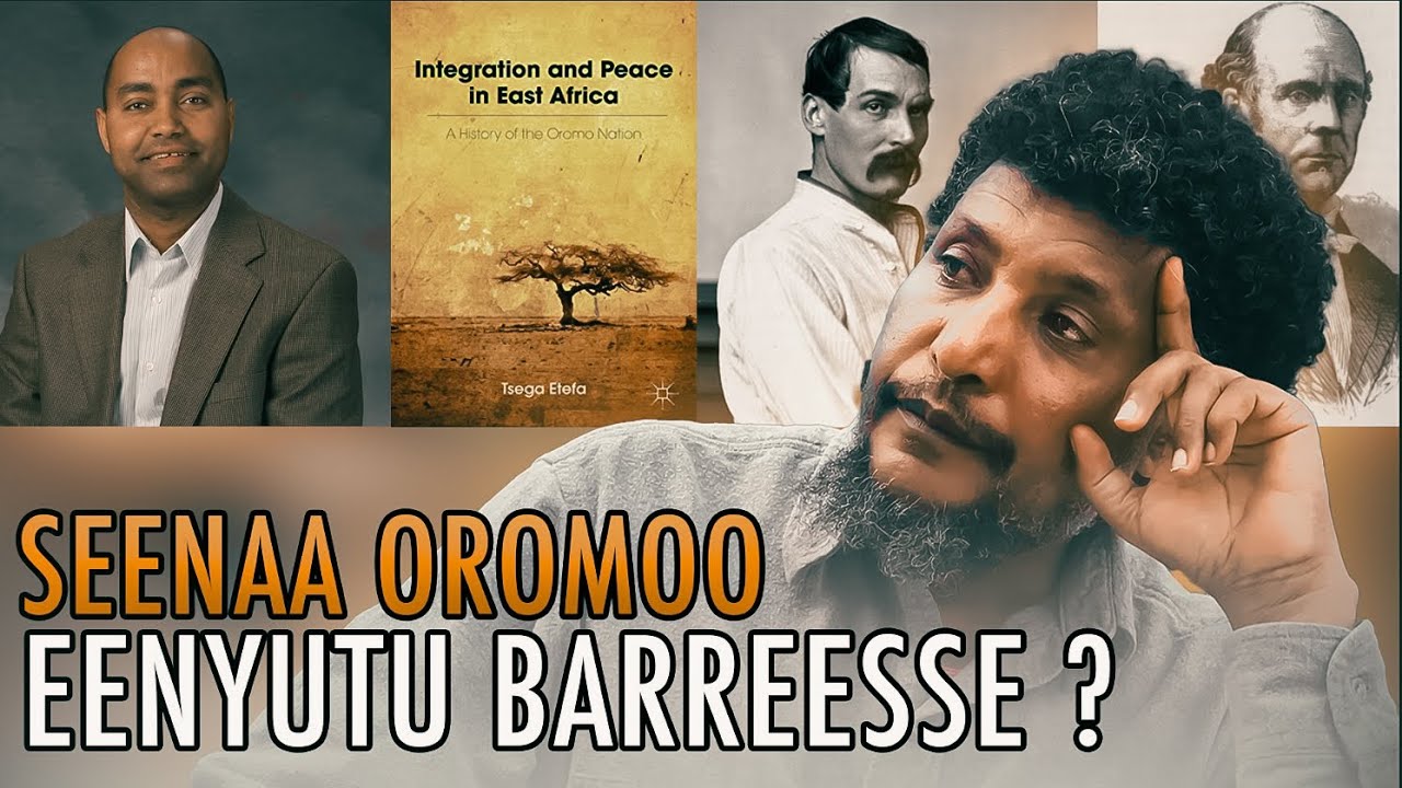 Seenaa Oromoo Eenyufaatu Barreesse