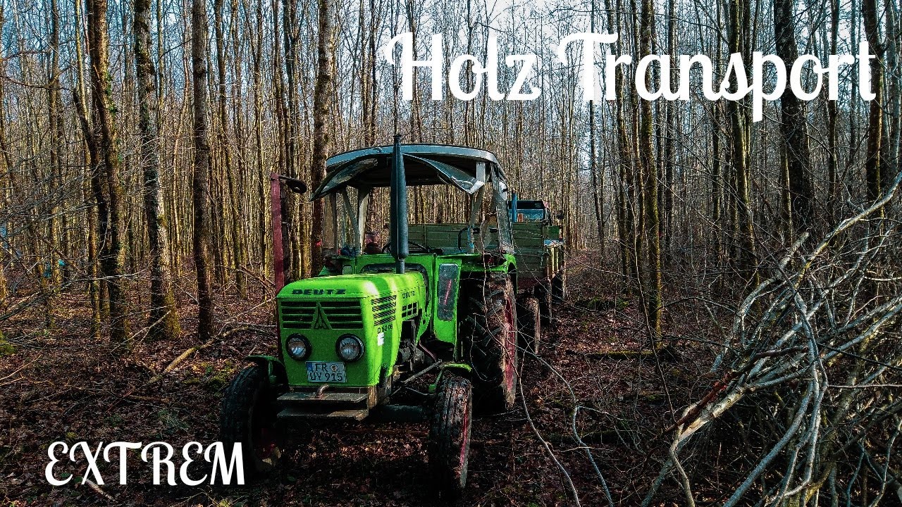 Holz Transport|Deutz D5206|9ster aufn streich [SOUND]