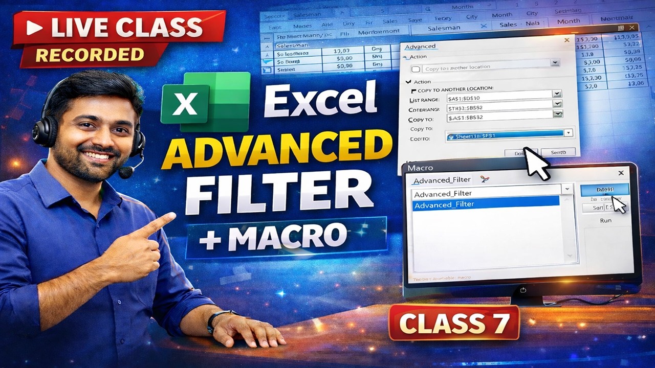Excel Advanced Filter with Macro | Excel Live Class 7 | Advanced Filter Full Tutorial Hindi