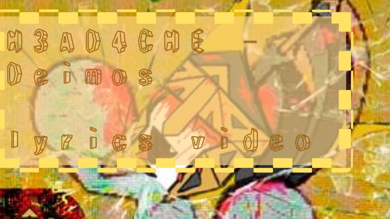 H3AD4CHE &ndash; Deimos, lyrics video [special]